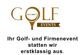 Ihr Golf- und Firmenevent  statten wir  erstklassig aus.