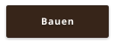 Bauen