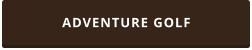 ADVENTURE GOLF
