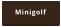 Minigolf