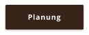 Planung