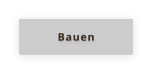 Bauen