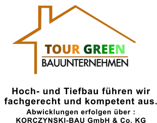Hoch- und Tiefbau führen wir  fachgerecht und kompetent aus. Abwicklungen erfolgen über : KORCZYNSKI-BAU GmbH & Co. KG
