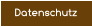 Datenschutz